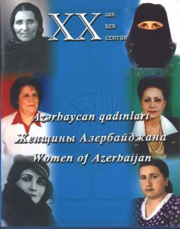 XX əsr Azərbaycan Qadınları